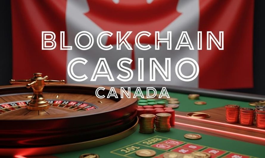 Blockchain Gaming and No Deposit Bonuses in Canadian Online Casinos